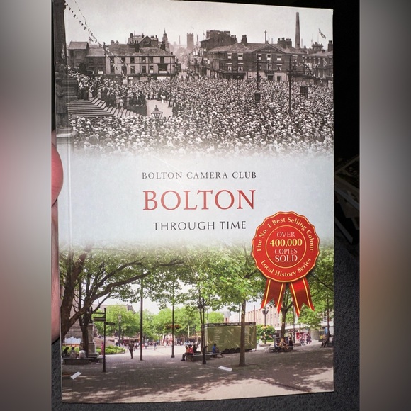 Bolton through time book - Picture 1 of 2